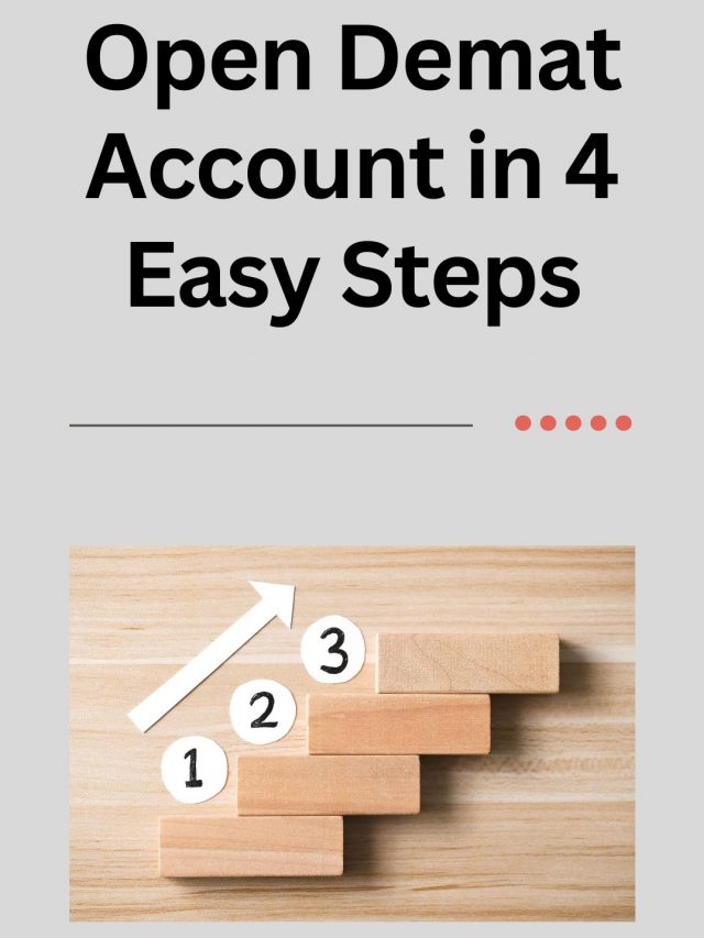 Open Demat Account in 4 Easy Steps